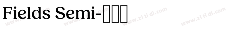 Fields Semi字体转换